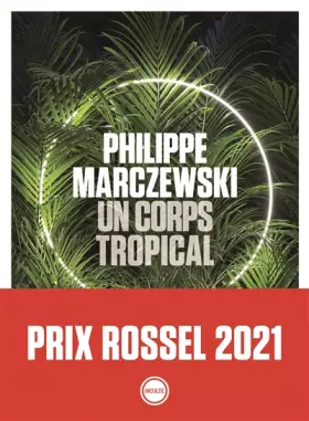 Couverture du produit · Un corps tropical