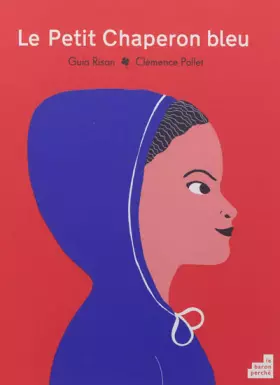 Couverture du produit · Le Petit Chaperon bleu