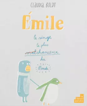 Couverture du produit · Emile le singe le plus malchanceux du monde