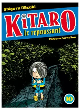 Couverture du produit · Kitaro le repoussant, tome 10