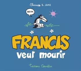 Couverture du produit · Francis 2 veut mourir