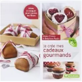 Couverture du produit · Je crée mes cadeaux gourmands