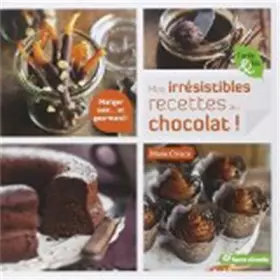 Couverture du produit · Irresistibles Recettes au Chocolat (Mes)
