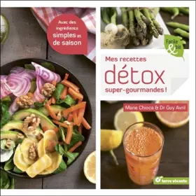 Couverture du produit · Mes recettes détox super gourmandes