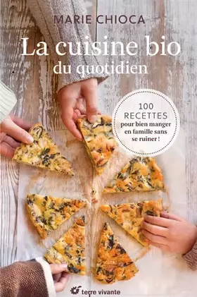 Couverture du produit · La cuisine bio du quotidien