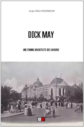 Couverture du produit · Dick May: Une femme architecte des savoirs