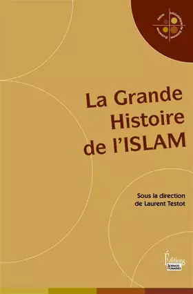 Couverture du produit · La Grande Histoire de l'Islam