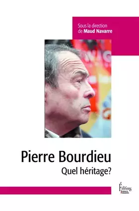 Couverture du produit · Pierre Bourdieu - Quel héritage?