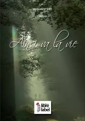 Couverture du produit · Ainsi va la vie