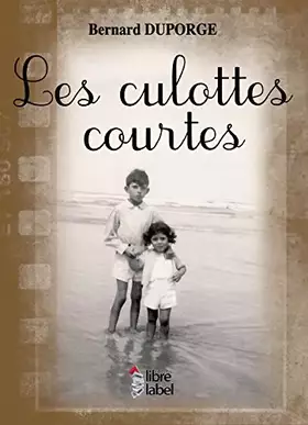 Couverture du produit · Les Culottes Courtes