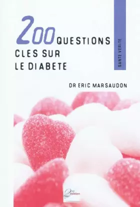 Couverture du produit · 200 questions clés sur le diabète
