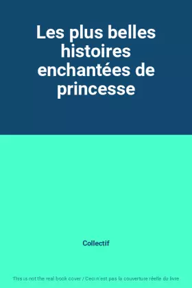 Couverture du produit · Les plus belles histoires enchantées de princesse