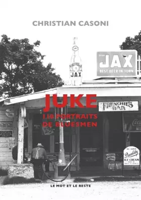 Couverture du produit · Juke: 110 portraits de bluesman