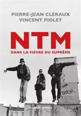 Couverture du produit · NTM : Dans la fièvre du Suprême
