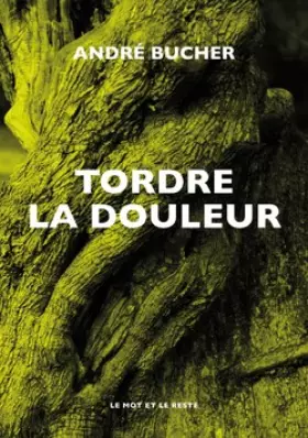 Couverture du produit · Tordre la Douleur
