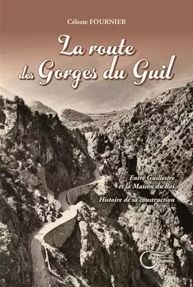 Couverture du produit · La route des gorges du Guil