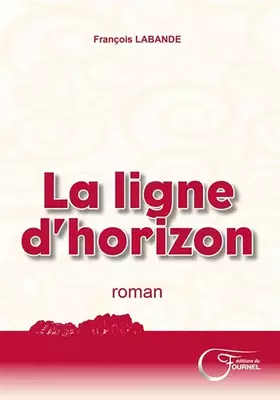 Couverture du produit · La ligne d'horizon