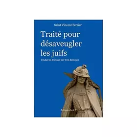 Couverture du produit · Traité pour désaveugler les juifs