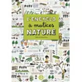 Couverture du produit · L'Encyclo à malices nature