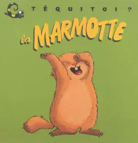 Couverture du produit · La marmotte