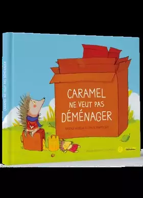 Couverture du produit · Caramel ne veut pas démenager