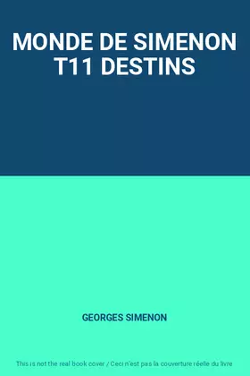 Couverture du produit · MONDE DE SIMENON T11 DESTINS