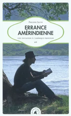 Couverture du produit · Errance amérindienne : Une initiation à l’Amérique profonde