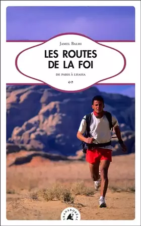 Couverture du produit · Les routes de la foi : De Paris à Lhassa