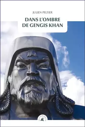 Couverture du produit · Dans l'ombre de Gengis Khan