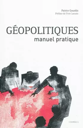 Couverture du produit · Géopolitiques : Manuel pratique