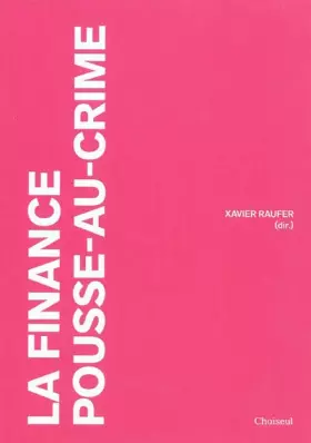 Couverture du produit · La finance pousse-au-crime