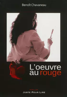 Couverture du produit · L'oeuvre au rouge