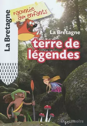 Couverture du produit · Bretagne, terre de légendes