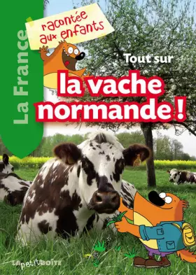 Couverture du produit · Tout sur la vache normande !