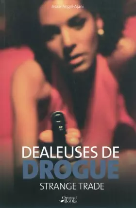 Couverture du produit · Dealeuses de drogue: Strange trade