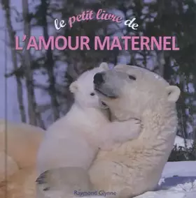 Couverture du produit · L'amour maternel