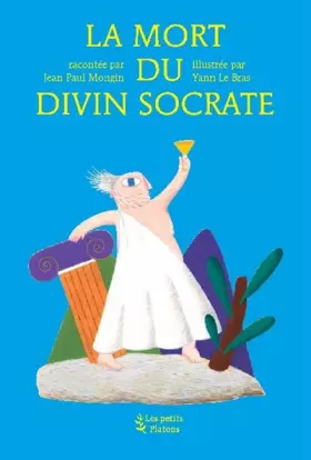 Couverture du produit · La Mort du divin Socrate