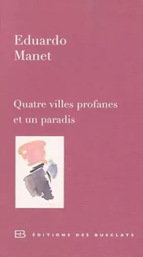 Couverture du produit · Quatre villes profanes et un paradis