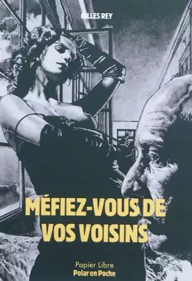 Couverture du produit · Méfiez-vous de vos voisins