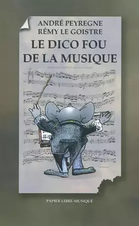 Couverture du produit · Le Dico fou de la musique