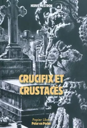 Couverture du produit · Crucifix et crustacés