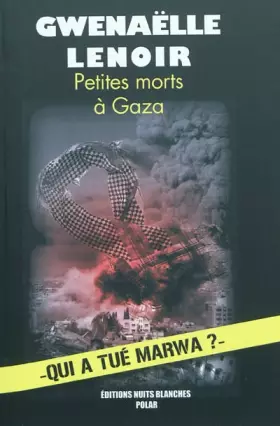 Couverture du produit · Petites morts à Gaza