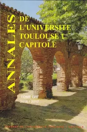 Couverture du produit · annales ut1 capitole 2016-2017. tome lvii (LVII)