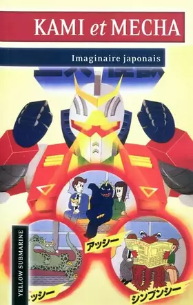 Couverture du produit · Yellow Submarine, N° 135 : Kami et Mecha