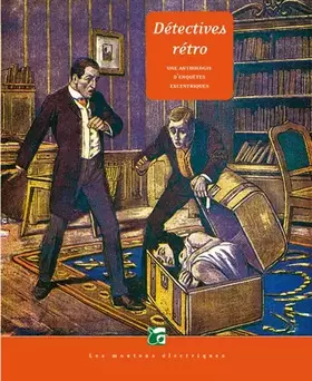 Couverture du produit · Détectives rétro - Anthologie d'enquètes excentriques