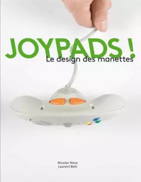 Couverture du produit · Joypads ! : Le design des manettes