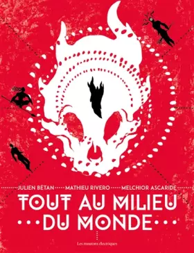 Couverture du produit · TOUT AU MILIEU DU MONDE