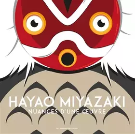 Couverture du produit · Hayao miyazaki, nuances d'une oeuvre