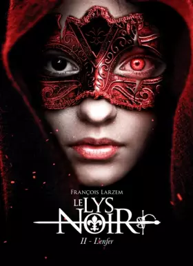 Couverture du produit · LE LYS NOIR 2: L'ENFER
