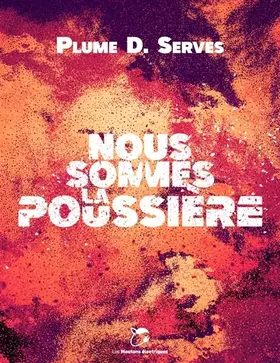 Couverture du produit · Nous sommes la poussière
